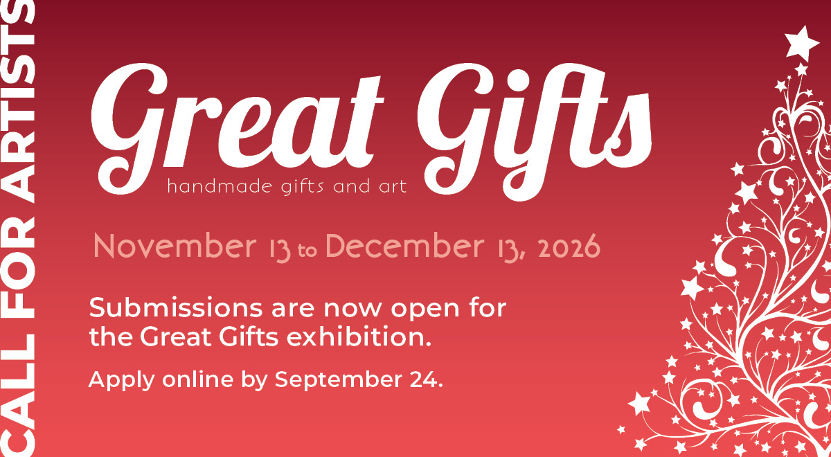 Great Gifts Call for Submissions