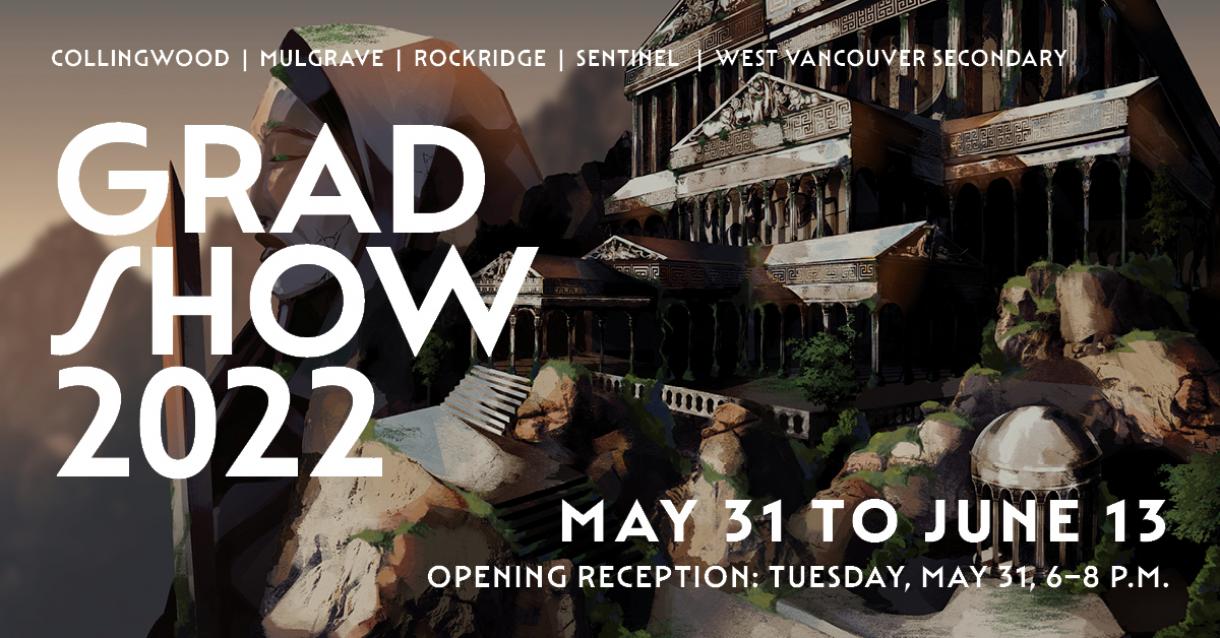 The Ferry Building Gallery presents: West Vancouver Schools Grad Show 2022